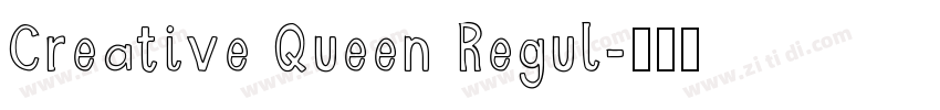 Creative Queen Regul字体转换